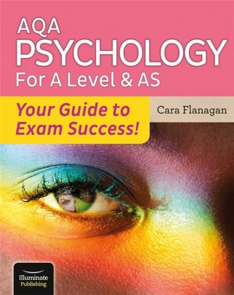 AQA PSYCHOLOGY FOR A LEVEL & AS - YOUR GUIDE TO EXAM SUCCESS! | 9781913963071
