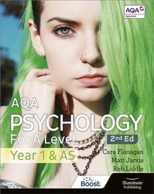AQA PSYCHOLOGY FOR A LEVEL YEAR 1 & AS STUDENT BOOK: 2ND EDITION | 9781912820429