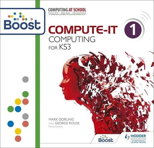 COMPUTE-IT: STUDENT'S BOOK 1 - COMPUTING FOR KS3 BOOST PREMIUM-DIGITAL | 9781398372016