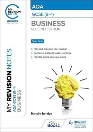 MY REVISION NOTES: AQA GCSE (9-1) BUSINESS SECOND EDITION-DIGITAL | 9781398372443
