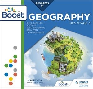 PROGRESS IN GEOGRAPHY: KEY STAGE 3 BOOST CORE-DIGITAL | 9781398329232
