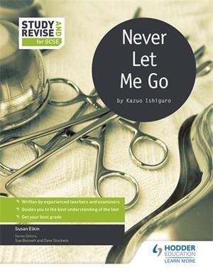 STUDY AND REVISE FOR GCSE: NEVER LET ME GO | 9781471853647