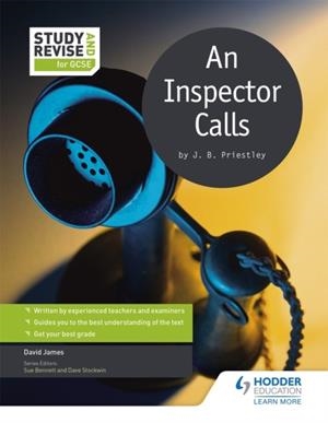 STUDY AND REVISE FOR GCSE: AN INSPECTOR CALLS | 9781471853531