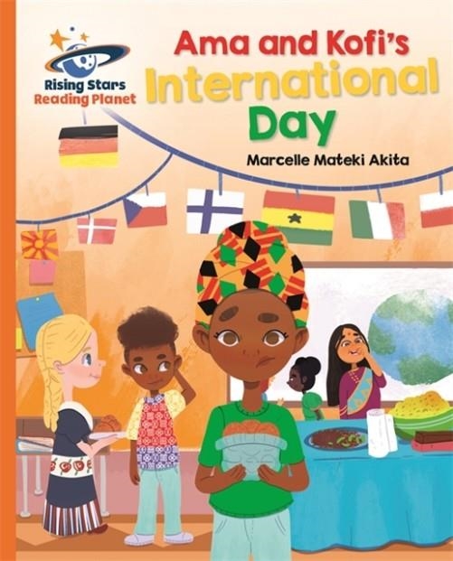 AMA AND KOFI'S INTERNATIONAL DAY - ORANGE: GALAXY-READING PLANET | 9781510486881
