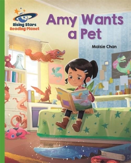 AMY WANTS A PET - GREEN: GALAXY-READING PLANET | 9781510486188