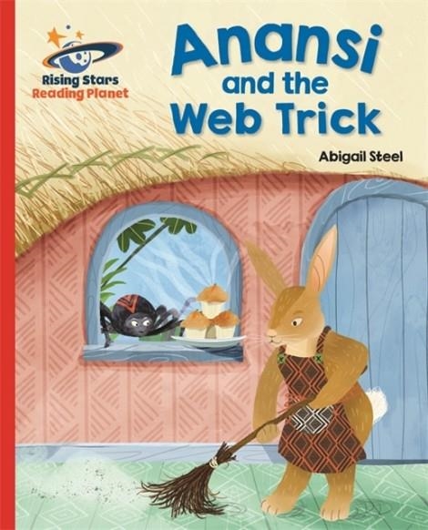 ANANSI AND THE WEB TRICK - RED A: GALAXY-READING PLANET | 9781510430952