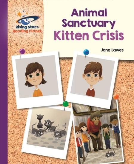 ANIMAL SANCTUARY KITTEN CRISIS - PURPLE: GALAXY-READING PLANET | 9781510441316