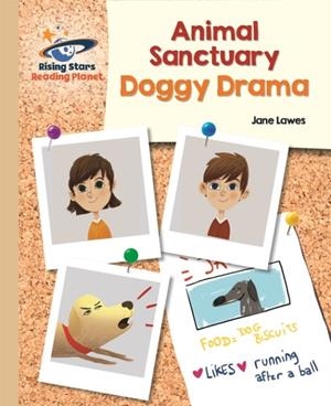 ANIMAL SANCTUARY: DOGGY DRAMA - GOLD: GALAXY-READING PLANET | 9781510441552