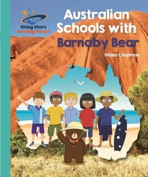 AUSTRALIAN SCHOOLS WITH BARNABY BEAR - TURQUOISE: GALAXY-READING PLANET | 9781510441286