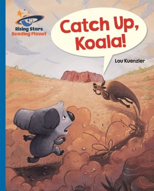 CATCH UP, KOALA! - BLUE: GALAXY-READING PLANET | 9781510433984
