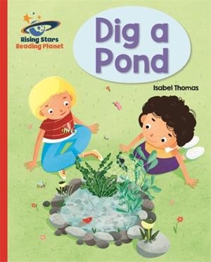 DIG A POND - RED A: GALAXY-READING PLANET | 9781510431065