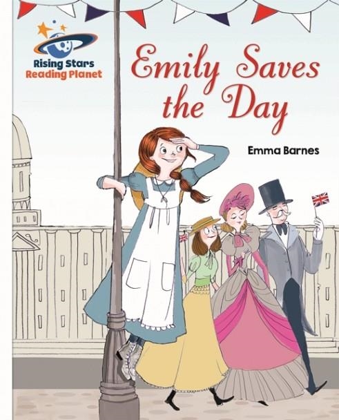 EMILY SAVES THE DAY - WHITE: GALAXY-READING PLANET | 9781471877896