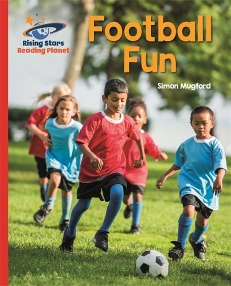 FOOTBALL FUN - RED B: GALAXY-READING PLANET | 9781510431188
