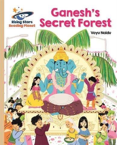 GANESH'S SECRET FOREST - GOLD: GALAXY-READING PLANET | 9781510487062