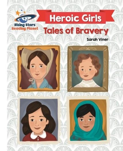 HEROIC GIRLS: TALES OF BRAVERY - WHITE: GALAXY-READING PLANET | 9781510441767