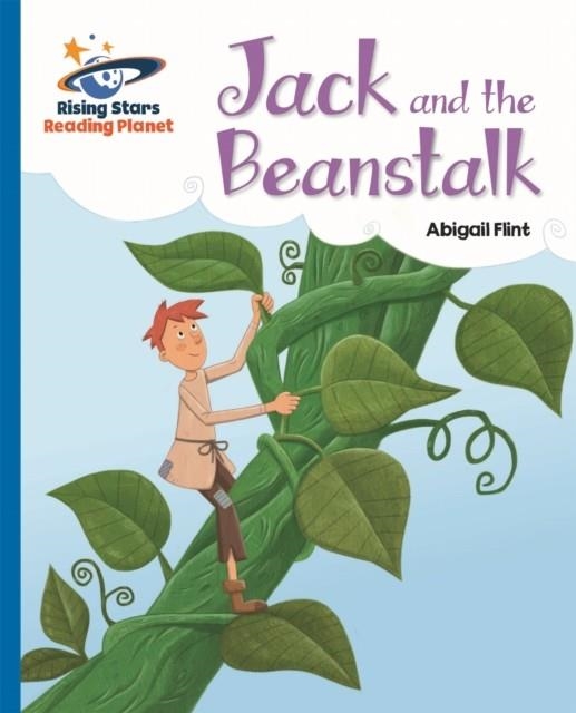 JACK AND THE BEANSTALK - BLUE: GALAXY-READING PLANET | 9781471879678