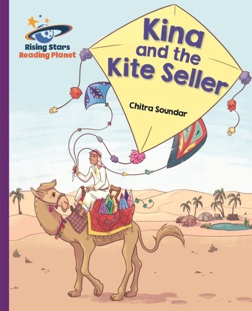 KINA AND THE KITE SELLER - PURPLE: GALAXY-READING PLANET | 9781510486973