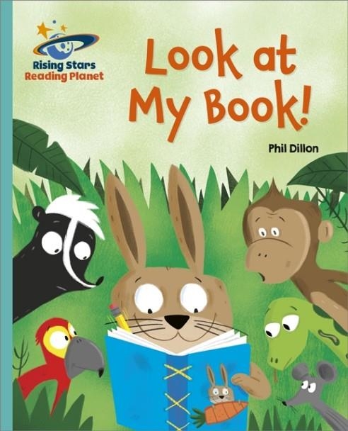 LOOK AT MY BOOK - TURQUOISE: GALAXY-READING PLANET | 9781398363847