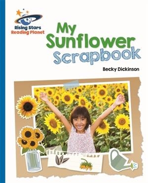 MY SUNFLOWER SCRAPBOOK - BLUE: GALAXY-READING PLANET | 9781471879685