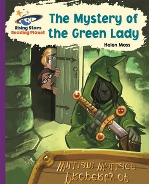 THE MYSTERY OF THE GREEN LADY - PURPLE: GALAXY-READING PLANET | 9781471877742