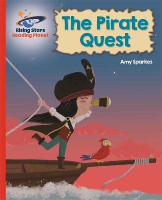 THE PIRATE QUEST - RED B: GALAXY-READING PLANET | 9781510431225