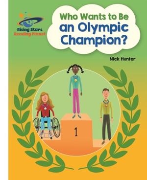 WHO WANTS TO BE AN OLYMPIC CHAMPION? - WHITE: GALAXY-READING PLANET | 9781510441798