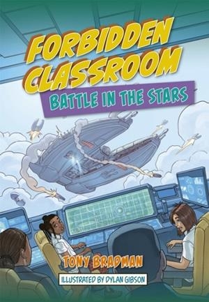 READING PLANET: ASTRO – FORBIDDEN CLASSROOM 4: BATTLE IN THE STARS- SUPERNOVA/EARTH BAND | 9781398324251