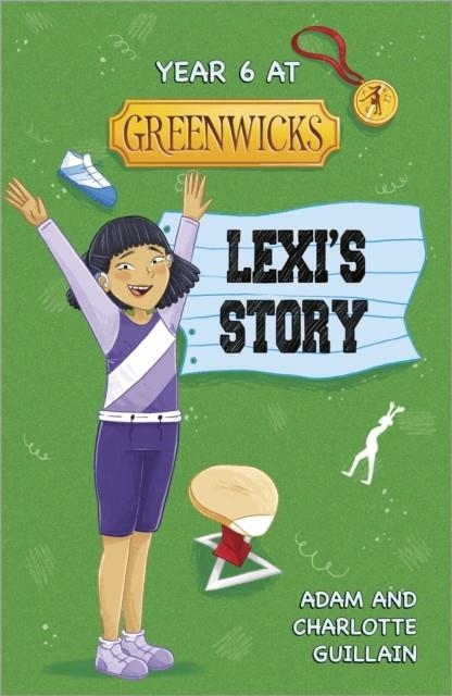 READING PLANET: ASTRO – YEAR 6 AT GREENWICKS: LEXI'S STORY – JUPITER/MERCURY BAND | 9781398324299