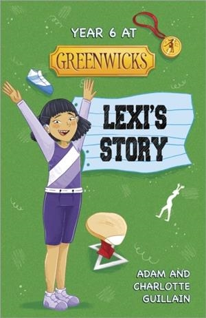 READING PLANET: ASTRO – YEAR 6 AT GREENWICKS: LEXI'S STORY – JUPITER/MERCURY BAND | 9781398324299