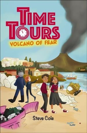 READING PLANET: ASTRO – TIME TOURS: VOLCANO OF FEAR - SATURN/VENUS BAND | 9781398325586