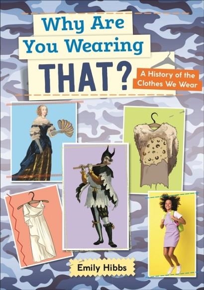READING PLANET: ASTRO – WHY ARE YOU WEARING THAT? A HISTORY OF THE CLOTHES WE WEAR - SATURN/VENUS BAND | 9781398325739