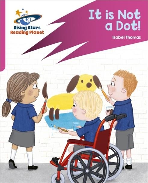 READING PLANET: ROCKET PHONICS – TARGET PRACTICE – IT IS NOT A DOT! – PINK A   | 9781398325777