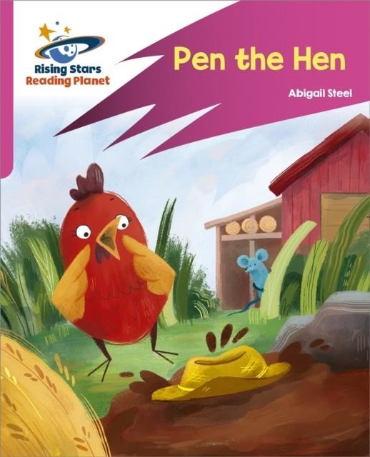 READING PLANET: ROCKET PHONICS – TARGET PRACTICE – PEN THE HEN – PINK B | 9781398325784