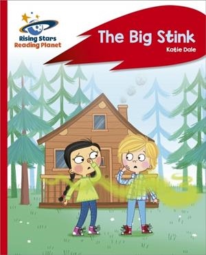 READING PLANET - THE BIG STINK - RED C: ROCKET PHONICS | 9781398363366