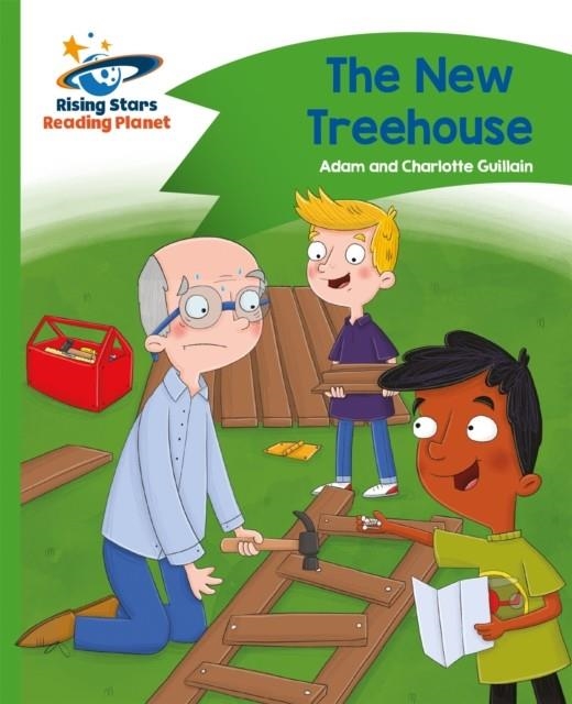 THE NEW TREEHOUSE - GREEN: COMET STREET KIDS | 9781471878084