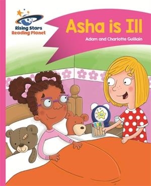 ASHA IS ILL - PINK B: COMET STREET KIDS | 9781471878220