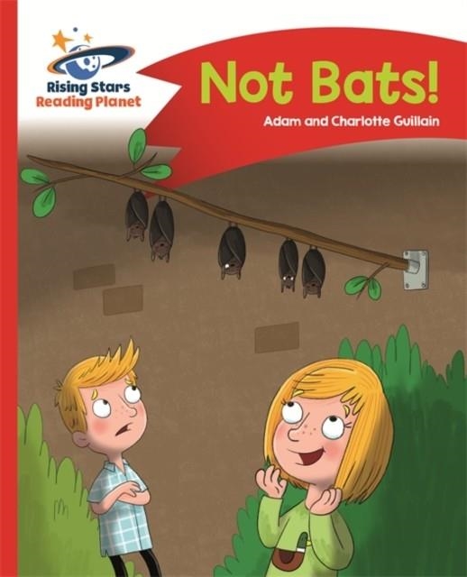 NO BATS! - RED A: COMET STREET KIDS | 9781471878244