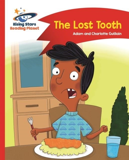 THE LOST TOOTH - RED B: COMET STREET KIDS | 9781471878336