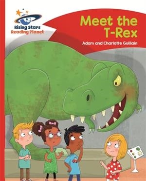 MEET THE T-REX - RED B: COMET STREET KIDS | 9781471878329