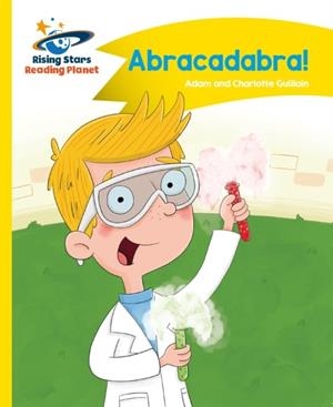 ABRACADABRA! - YELLOW: COMET STREET KIDS | 9781471878411