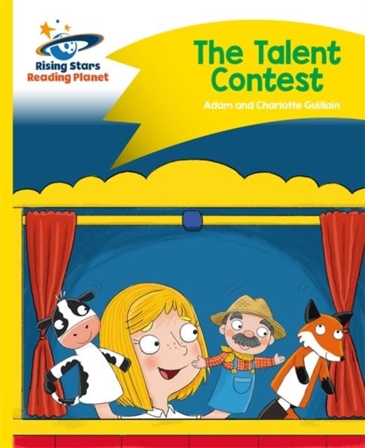 THE TALENT CONTEST  - YELLOW: COMET STREET KIDS | 9781471878442