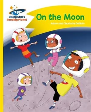 ON THE MOON - YELLOW: COMET STREET KIDS | 9781471878503