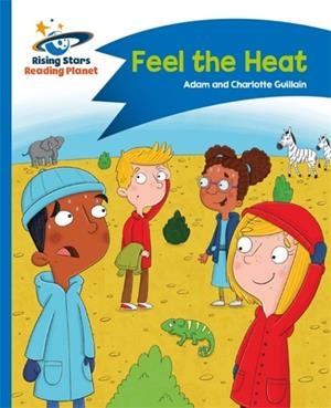 FEEL THE HEAT - BLUE: COMET STREET KIDS | 9781471878541