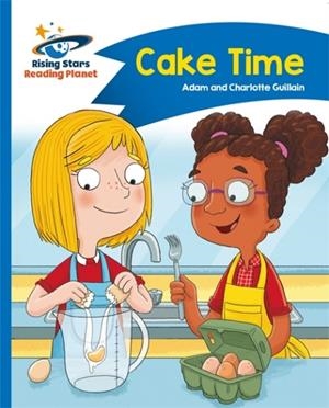 CAKE TIME - BLUE: COMET STREET KIDS | 9781471878534