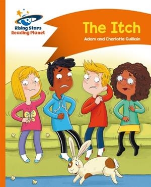THE ITCH - ORANGE: COMET STREET KIDS | 9781471878824