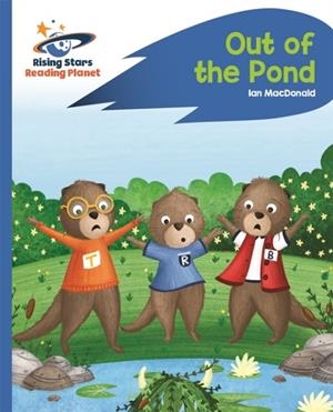 OUT OF THE POND - BLUE: ROCKET PHONICS | 9781471879814