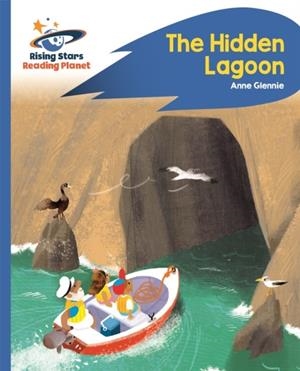 THE HIDDEN LAGOON - BLUE: ROCKET PHONICS | 9781471879807
