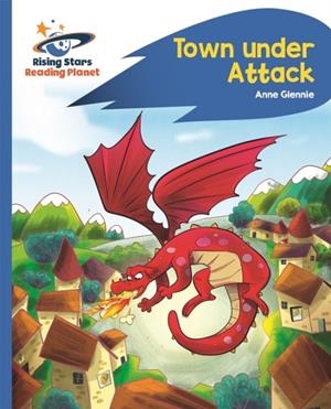 TOWN UNDER ATTACK - BLUE: ROCKET PHONICS | 9781471879838