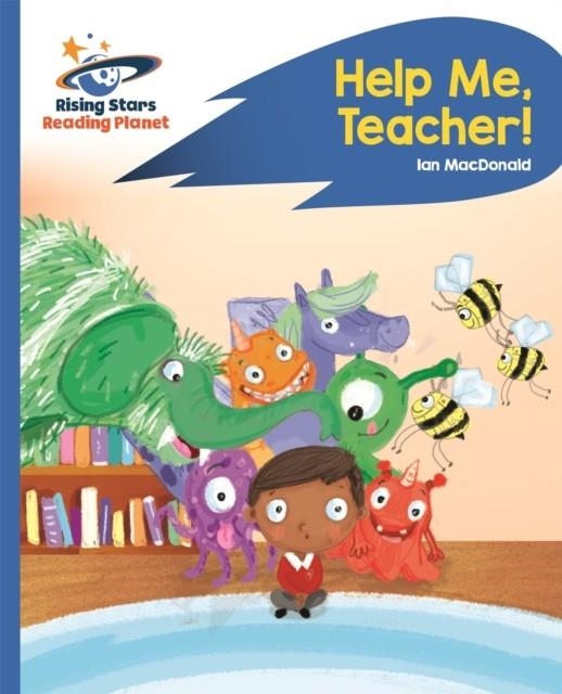 HELP ME, TEACHER! - BLUE: ROCKET PHONICS | 9781471879845