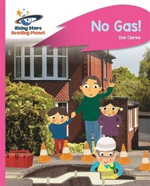 NO GAS! - PINK A: ROCKET PHONICS | 9781471879890